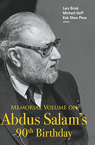 Memorial Volume On Abdus Salam's 90th Birthday [Hardcover]