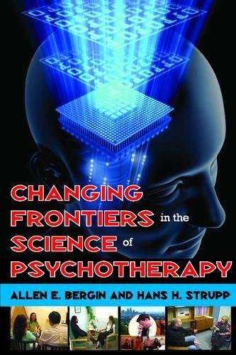 Changing Frontiers in the Science of Psychotherapy [Paperback]