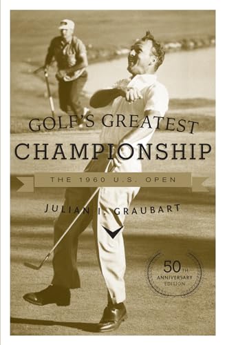 Golf's Greatest Championship: The 1960 U.S. Open [Paperback]