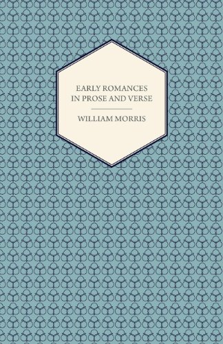 Early Romances In Prose And Verse [Paperback]