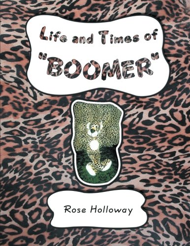 Life and Times of Boomer [Paperback]