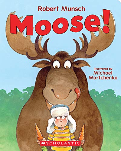 Moose! [Board book]