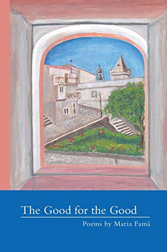 The Good for the Good [Paperback]