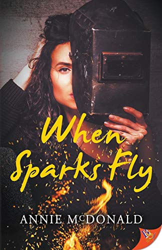 When Sparks Fly [Paperback]