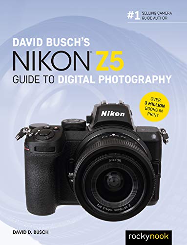 David Busch's Nikon Z5 Guide to Digital Photography [Paperback]