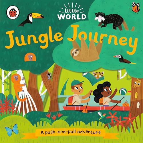 Jungle Journey: A Push-and-Pull Adventure [Board book]