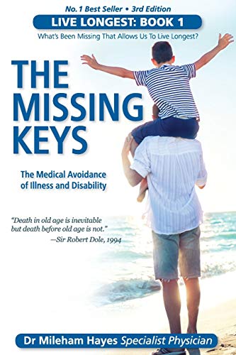 Live Longest Book 1 The Missing Keys [Paperback]