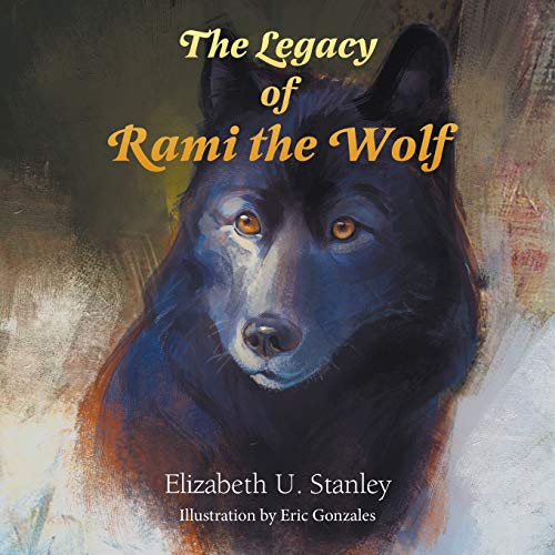 The Legacy Of Rami The Wolf [Paperback]