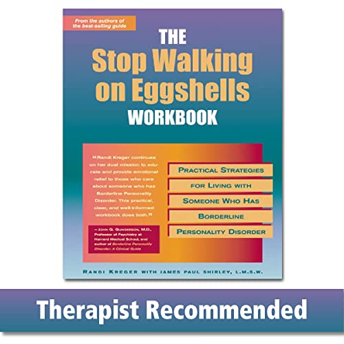 Stop Walking on Eggshells Workbook: Practical Strategies for Living with Someone [Paperback]