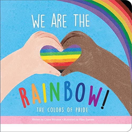 We Are The Rainbow Colors Of Pride       [CLOTH               ]