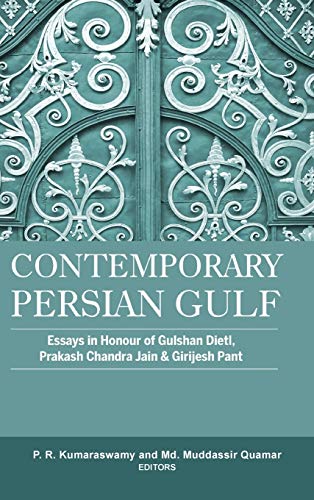 Contemporary Persian Gulf Essays In Honour Of Gulshan Dietl, Prakash Chandra Ja [Hardcover]