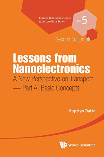 Lessons From Nanoelectronics A Ne Perspective On Transport _ Basic Concepts (l [Paperback]