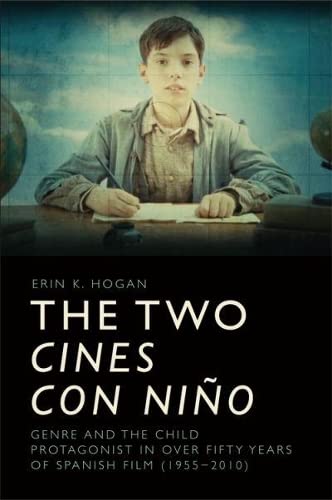 The To cines con nio Genre and the Child Protagonist in Over Fifty Years of S [Hardcover]