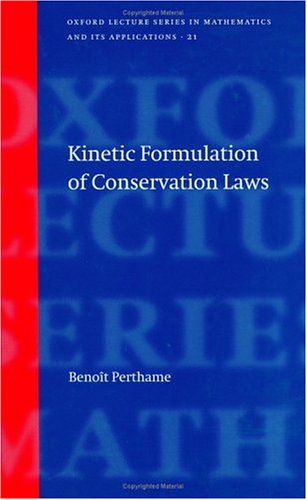 Kinetic Formulation of Conservation Las [Hardcover]