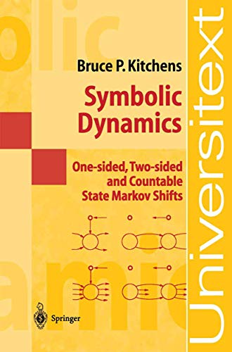 Symbolic Dynamics: One-sided, Two-sided and Countable State Markov Shifts [Paperback]