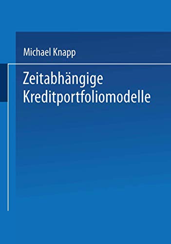 Zeitabhngige Kreditportfoliomodelle [Paperback]