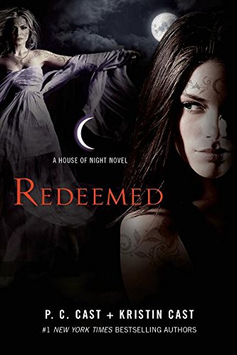 Redeemed: A House of Night Novel [Paperback]