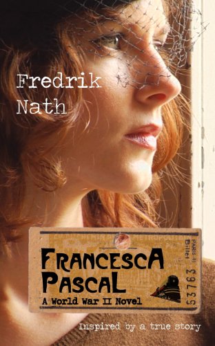 Francesca Pascal A World War Ii Drama (orld War Ii Adventure) [Paperback]