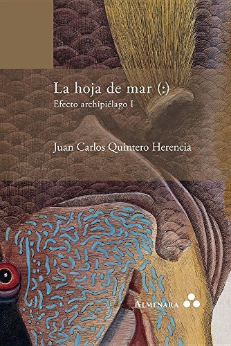 La Hoja De Mar ( ) Efecto Archipielago I (spanish Edition) [Paperback]