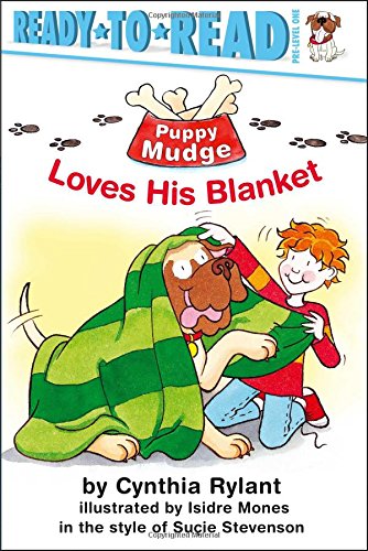 Puppy Mudge Loves His Blanket [Paperback]