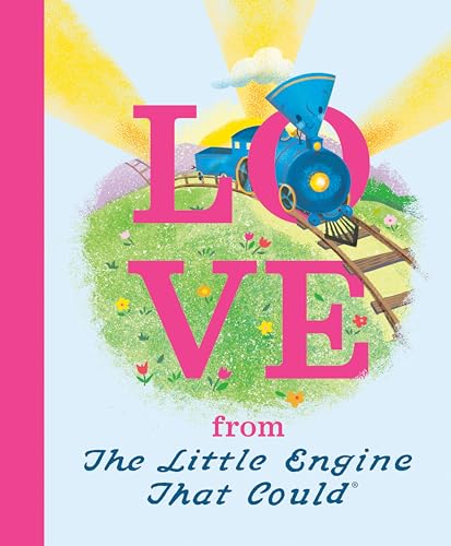 Love from the Little Engine That Could [Hardcover]