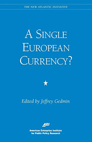 A Single European Currency [Paperback]