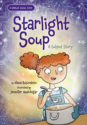 Starlight Soup : A Sukkot Story [Hardcover]