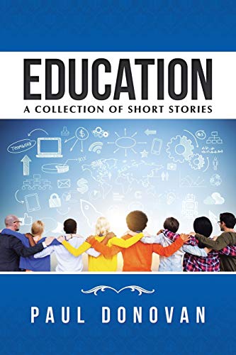 Education A Collection Of Short Stories [Paperback]