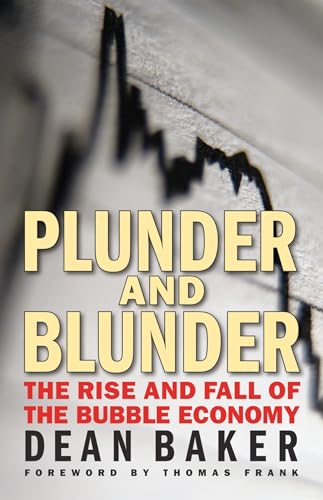 Plunder and Blunder: The Rise and Fall of the Bubble Economy [Paperback]