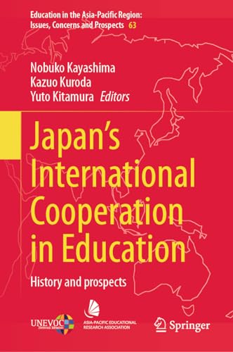 Japans International Cooperation in Education: History and Prospects [Hardcover]