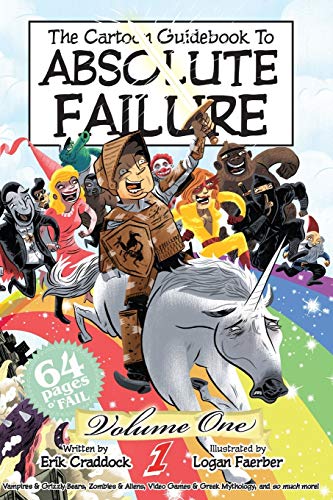 The Cartoon Guidebook To Absolute Failure Book 1 [Paperback]