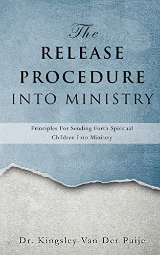 The Release Procedure Into Ministry [Paperback]