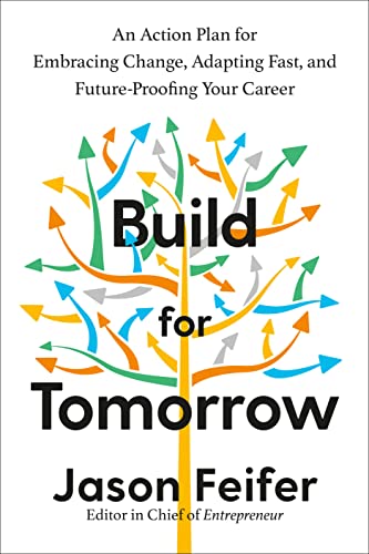 Build for Tomorrow: An Action Plan for Embracing Change, Adapting Fast, and Futu [Hardcover]