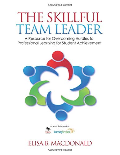 The Skillful Team Leader: A Resource for Over