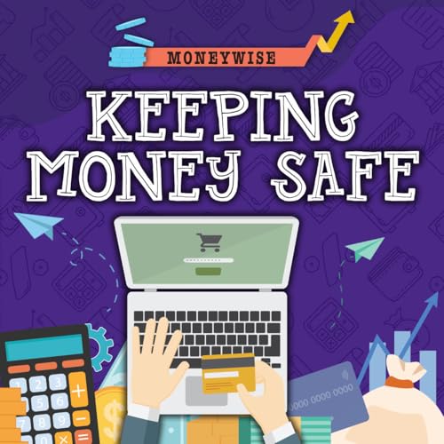 Keeping Money Safe [Paperback]