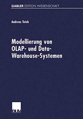 Modellierung von OLAP- und Data-Warehouse-Systemen [Paperback]