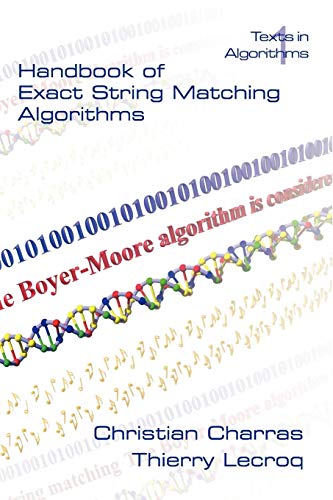 Handbook Of Exact String Matching Algorithms [Paperback]