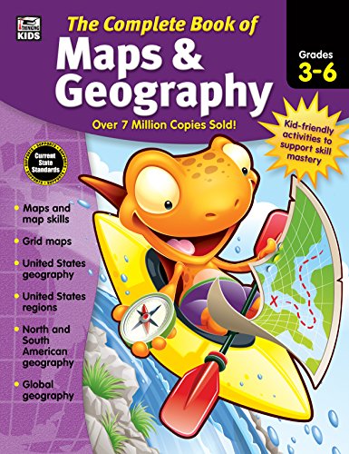 The Complete Book Of Maps & Geography, Grades 3 - 6 [Paperback]