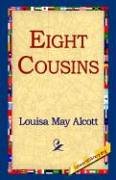 Eight Cousins [Hardcover]