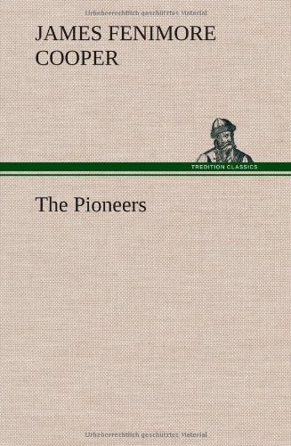 The Pioneers [Hardcover]