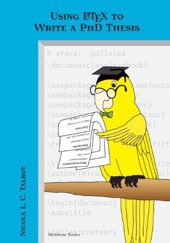 Using Latex To Write A Phd Thesis (dickima Latex) [Paperback]