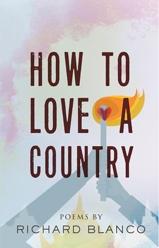 How to Love a Country: Poems [Hardcover]