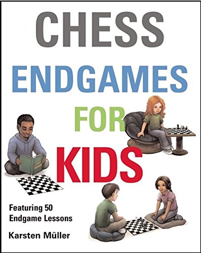 Chess Endgames for Kids [Hardcover]