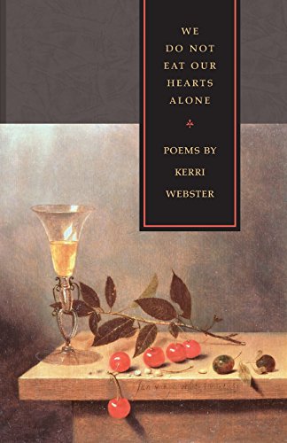 We Do Not Eat Our Hearts Alone Poems [Paperback]