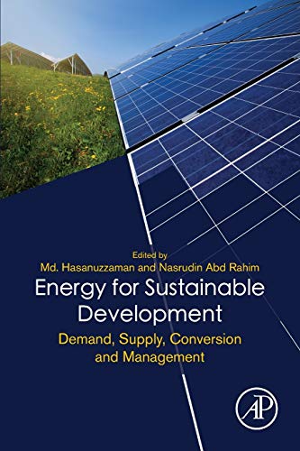 Energy for Sustainable Development Demand, Supply, Conversion and Management [Paperback]