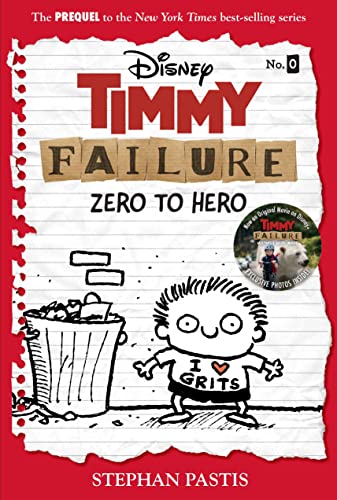 Timmy Failure: Zero to Hero-Timmy Failure Prequel [Hardcover]