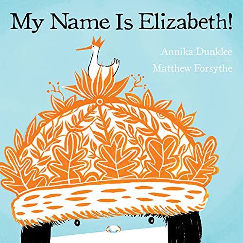 My Name Is Elizabeth! [Paperback]