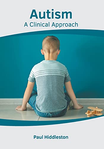 Autism A Clinical Approach [Hardcover]