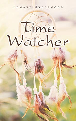 Time Watcher [Paperback]