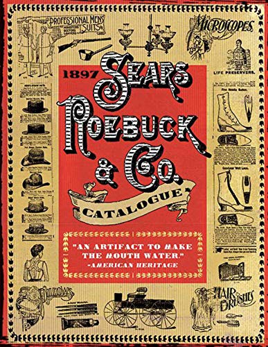 1897 Sears, Roebuck & Co. Catalogue [Paperback]